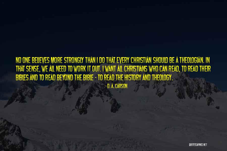 History Bible Quotes By D. A. Carson History Bible Quotes By D. A. Carson