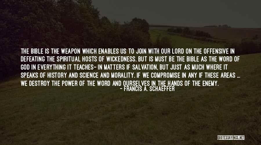 History Bible Quotes By Francis A. Schaeffer History Bible Quotes By Francis A. Schaeffer