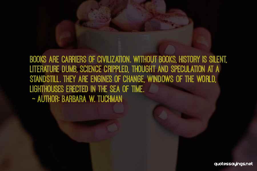 History Books Quotes By Barbara W. Tuchman