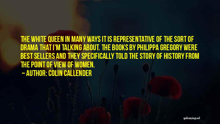 History Books Quotes By Colin Callender