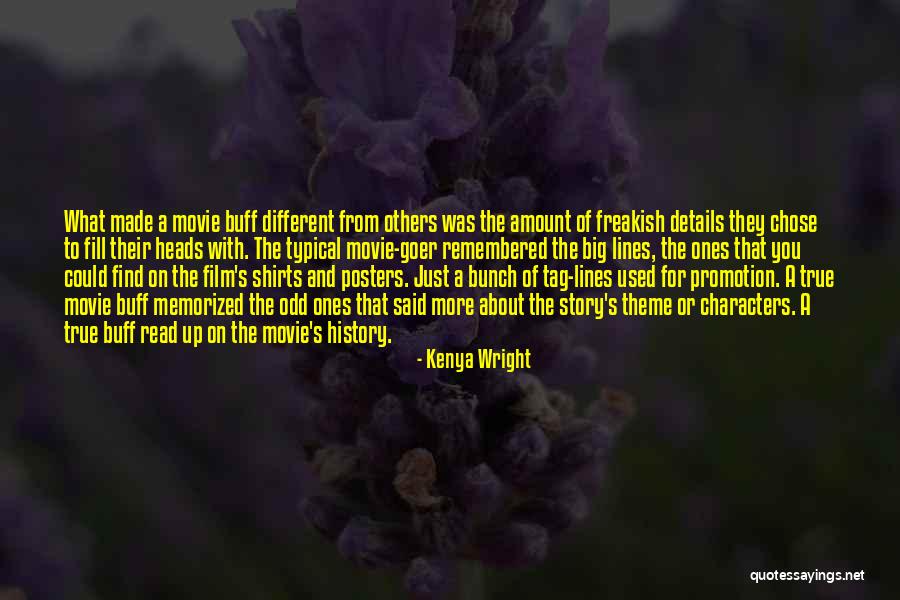 History Buff Quotes By Kenya Wright