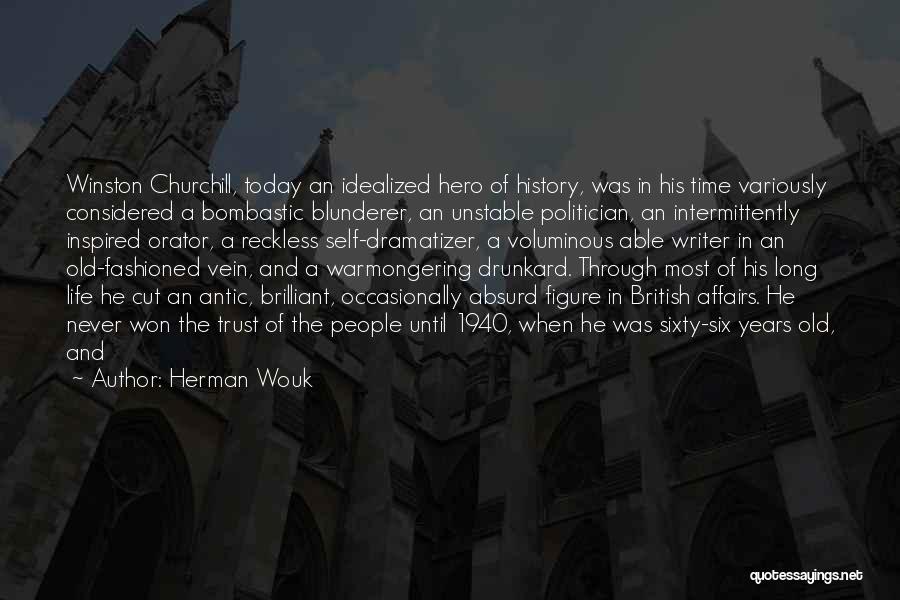 History By Winston Churchill Quotes By Herman Wouk