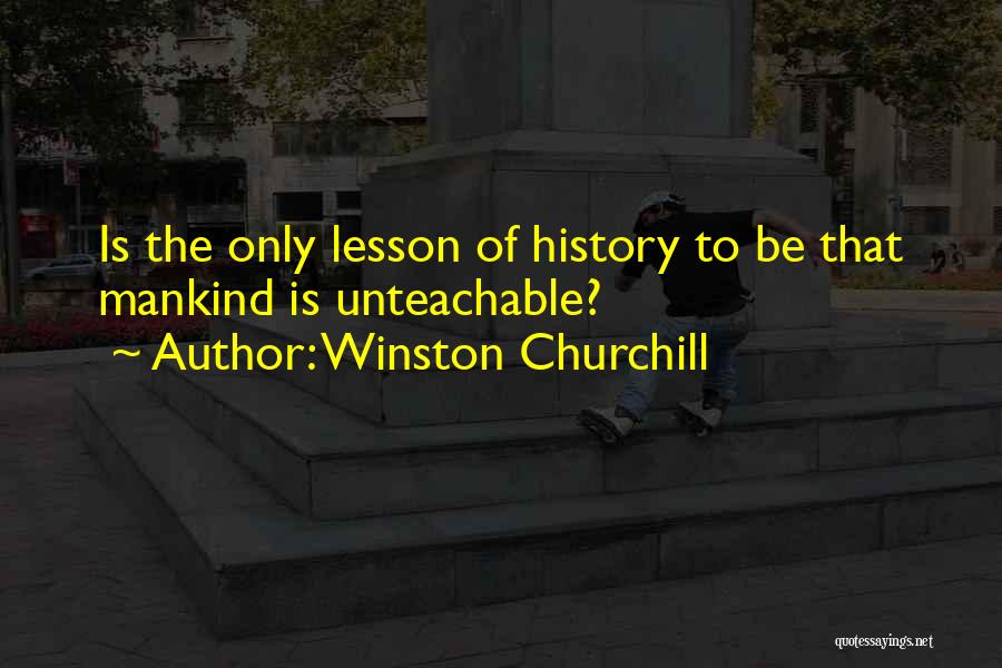 History By Winston Churchill Quotes By Winston Churchill