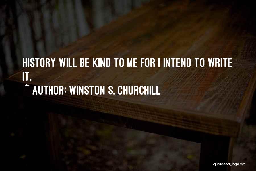 History By Winston Churchill Quotes By Winston S. Churchill