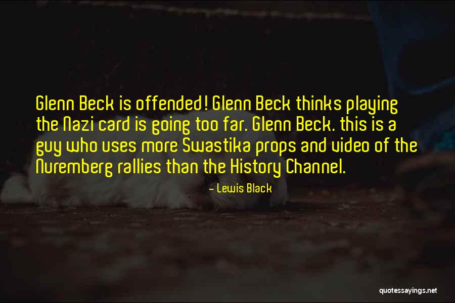 History Channel Quotes By Lewis Black History Channel Quotes By Lewis Black