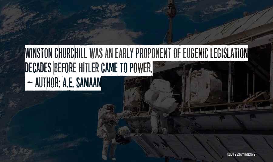 History Churchill Quotes By A.E. Samaan