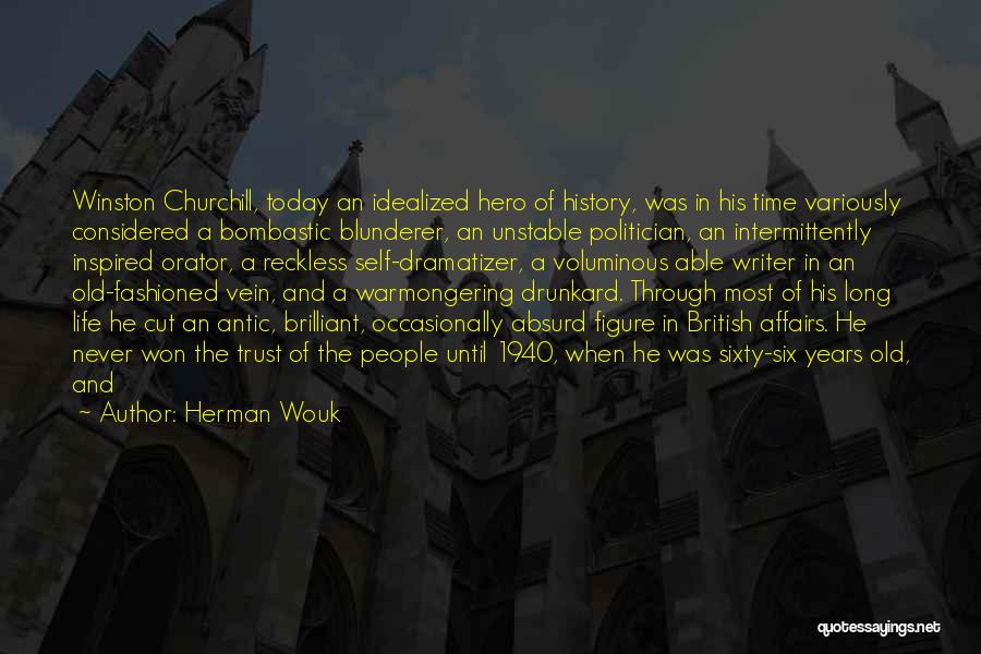 History Churchill Quotes By Herman Wouk