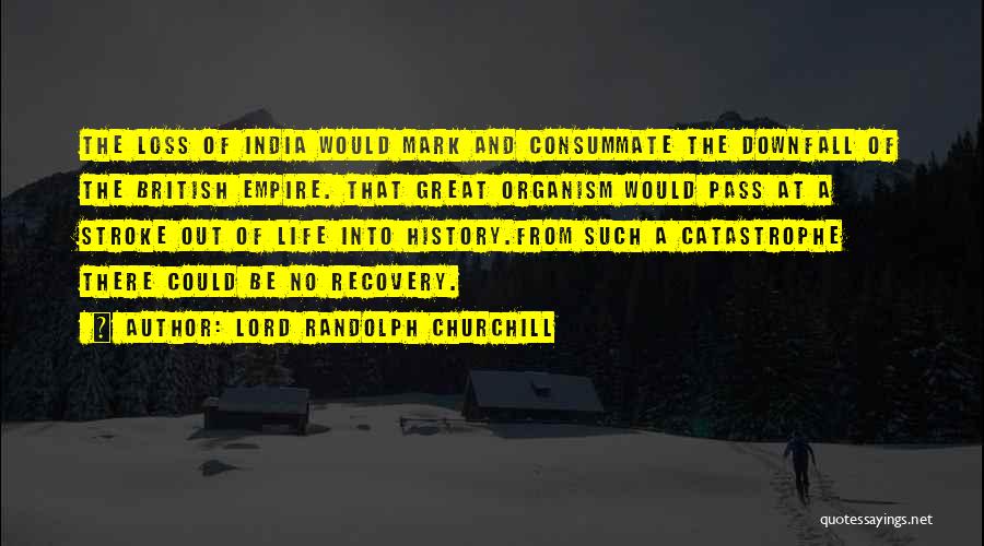 History Churchill Quotes By Lord Randolph Churchill