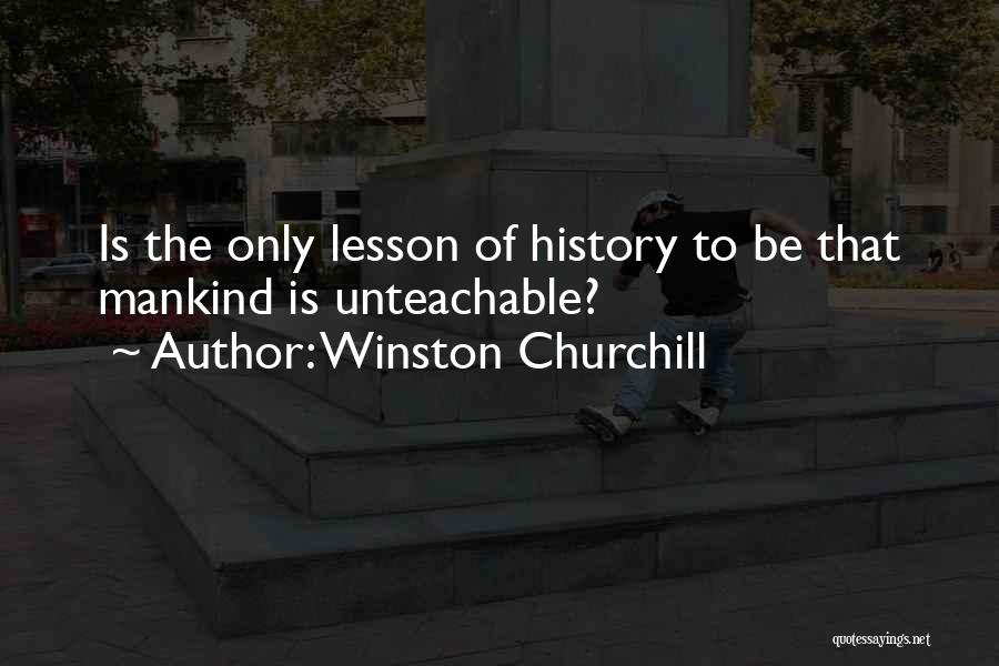 History Churchill Quotes By Winston Churchill