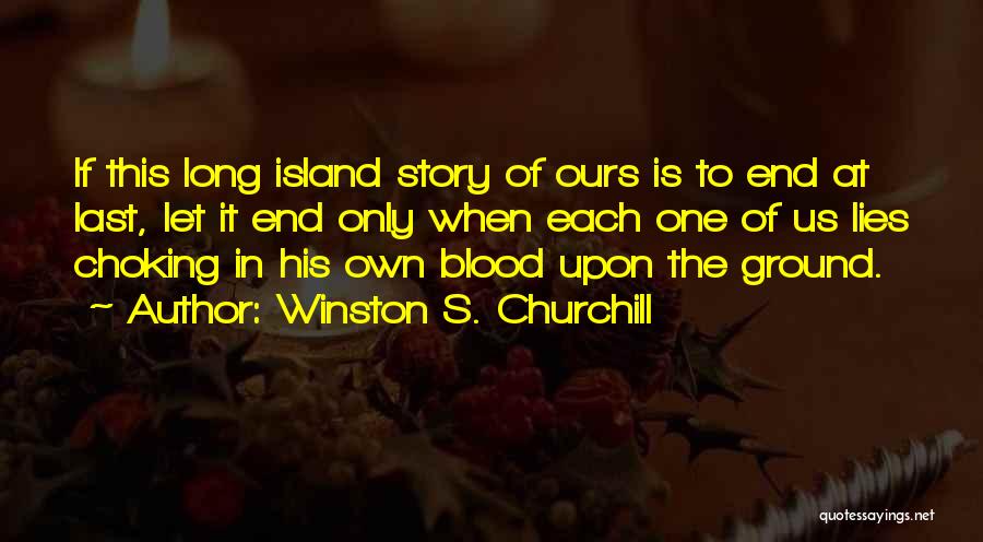 History Churchill Quotes By Winston S. Churchill