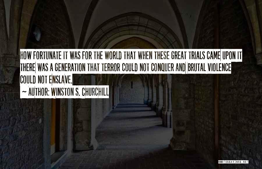 History Churchill Quotes By Winston S. Churchill