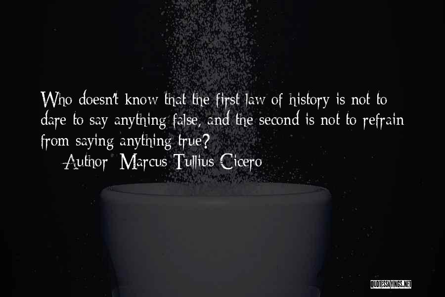 History Cicero Quotes By Marcus Tullius Cicero