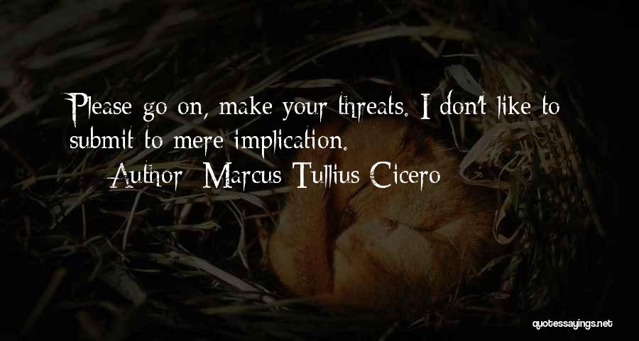 History Cicero Quotes By Marcus Tullius Cicero