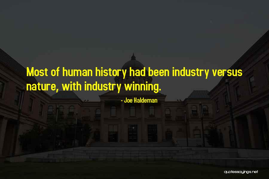 History Civilization Quotes By Joe Haldeman History Civilization Quotes By Joe Haldeman