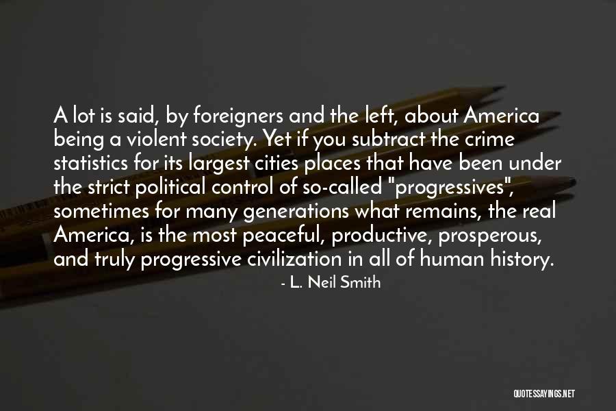 History Civilization Quotes By L. Neil Smith History Civilization Quotes By L. Neil Smith