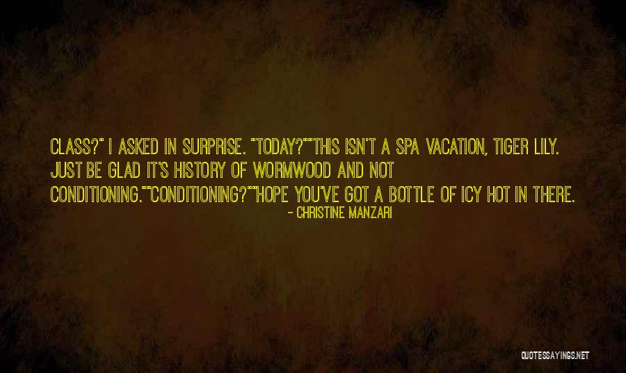 History Class Quotes By Christine Manzari History Class Quotes By Christine Manzari