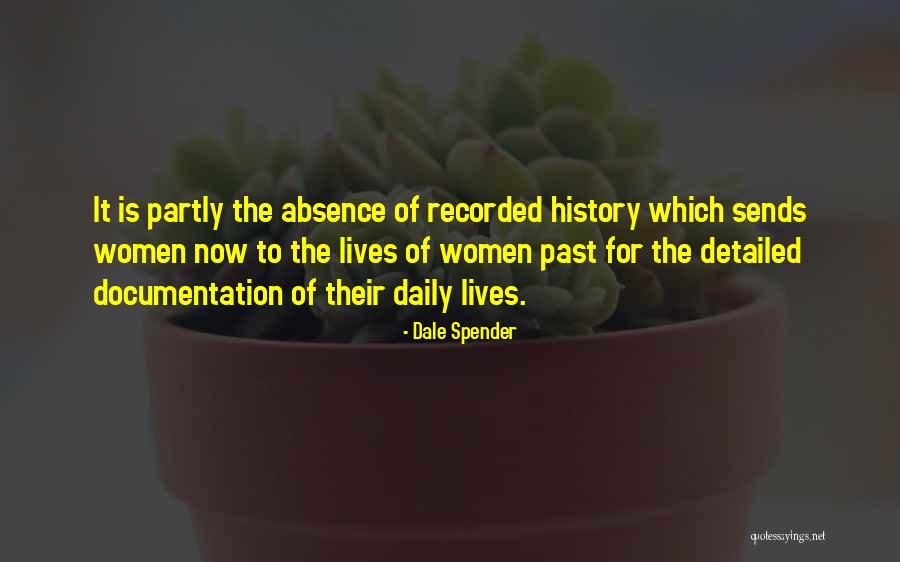 History Daily Quotes By Dale Spender History Daily Quotes By Dale Spender