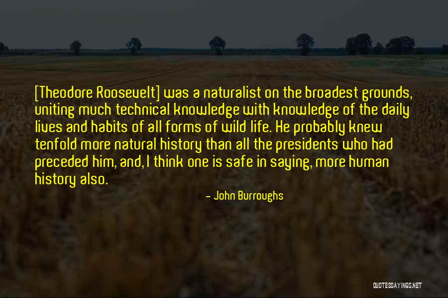 History Daily Quotes By John Burroughs History Daily Quotes By John Burroughs