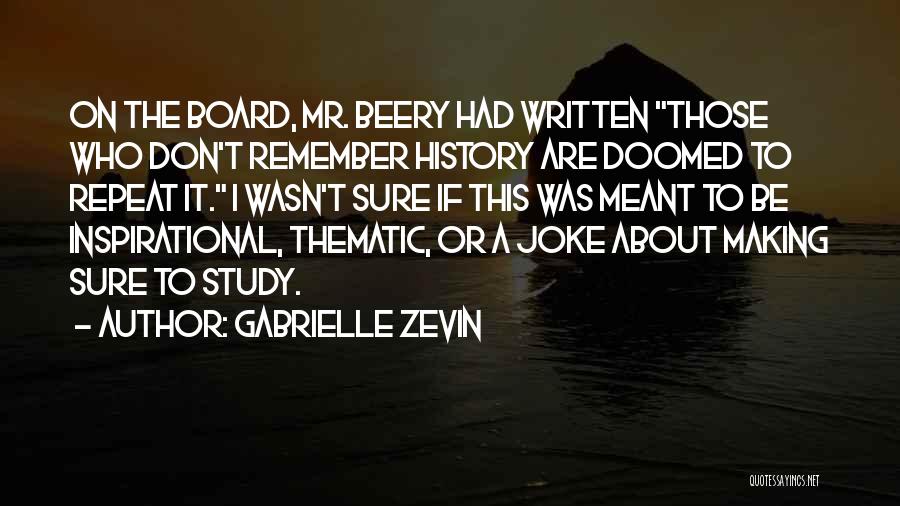 History Doomed To Repeat Itself Quotes By Gabrielle Zevin
