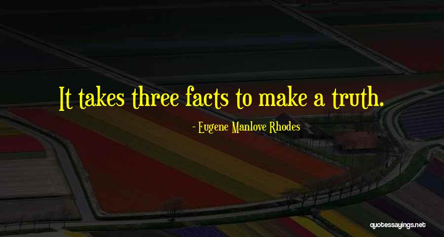 History Facts Quotes By Eugene Manlove Rhodes History Facts Quotes By Eugene Manlove Rhodes