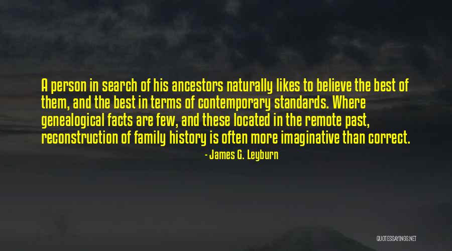 History Facts Quotes By James G. Leyburn History Facts Quotes By James G. Leyburn