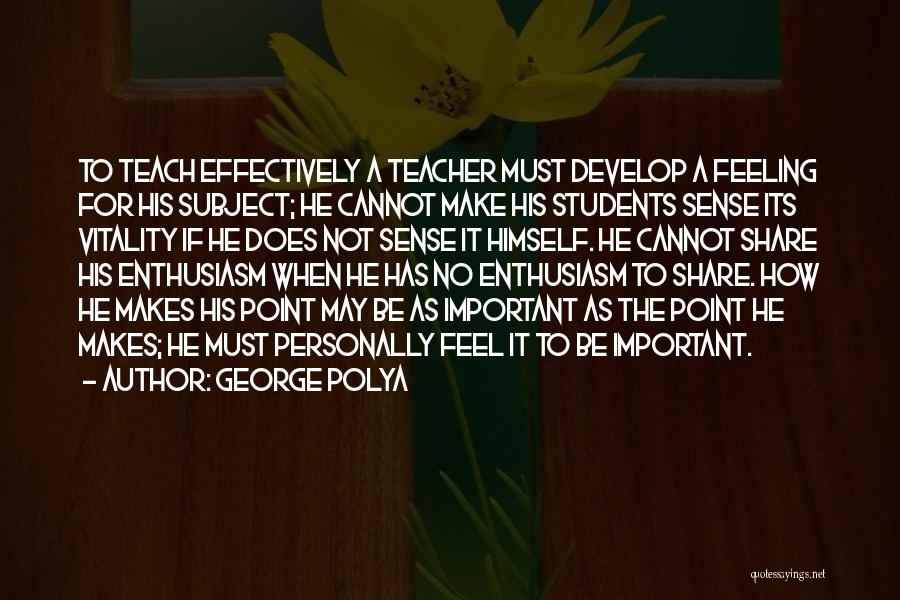 History For Students Quotes By George Polya