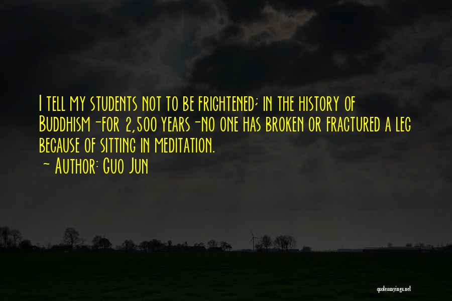 History For Students Quotes By Guo Jun