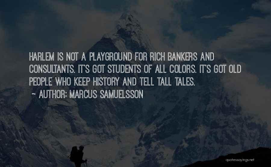 History For Students Quotes By Marcus Samuelsson