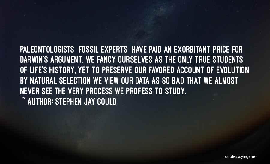 History For Students Quotes By Stephen Jay Gould