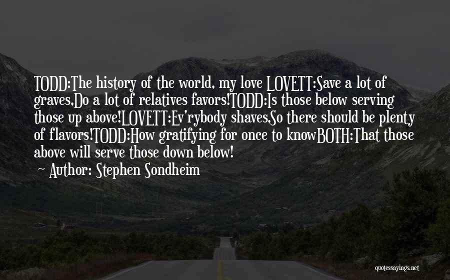 History From Below Quotes By Stephen Sondheim