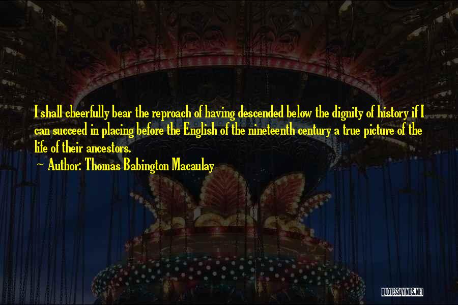 History From Below Quotes By Thomas Babington Macaulay