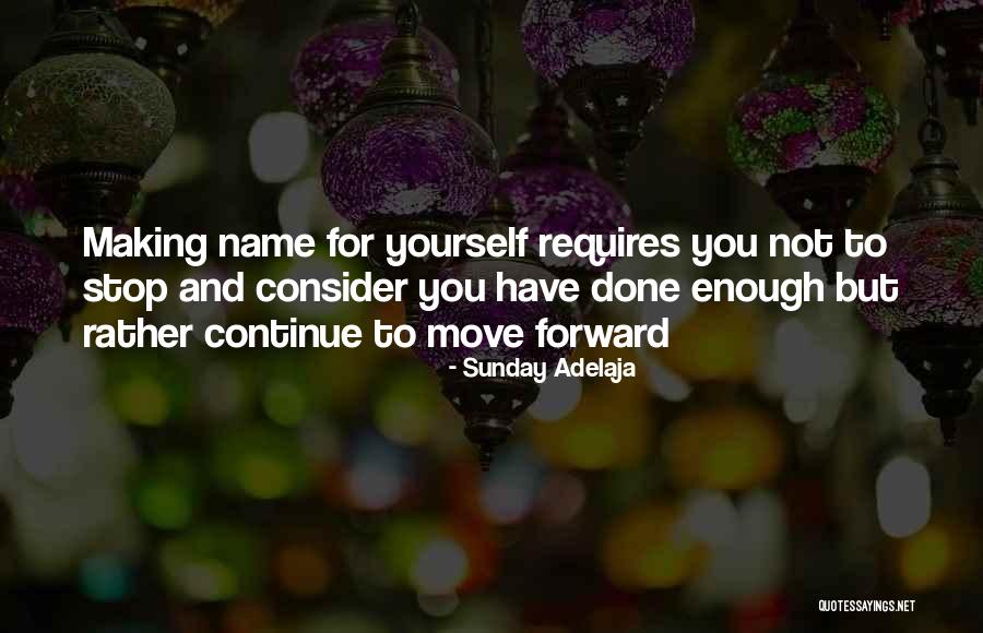 History From Famous People Quotes By Sunday Adelaja History From Famous People Quotes By Sunday Adelaja