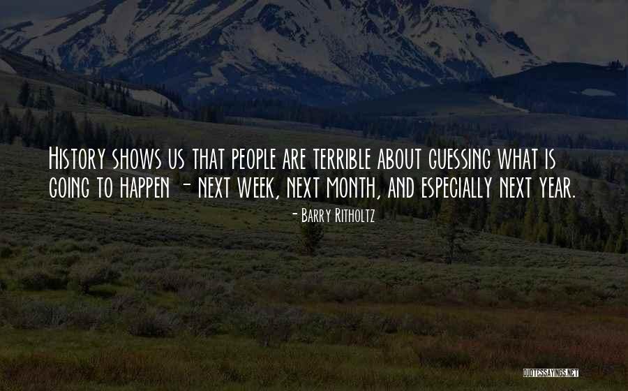 History History Month Quotes By Barry Ritholtz History History Month Quotes By Barry Ritholtz