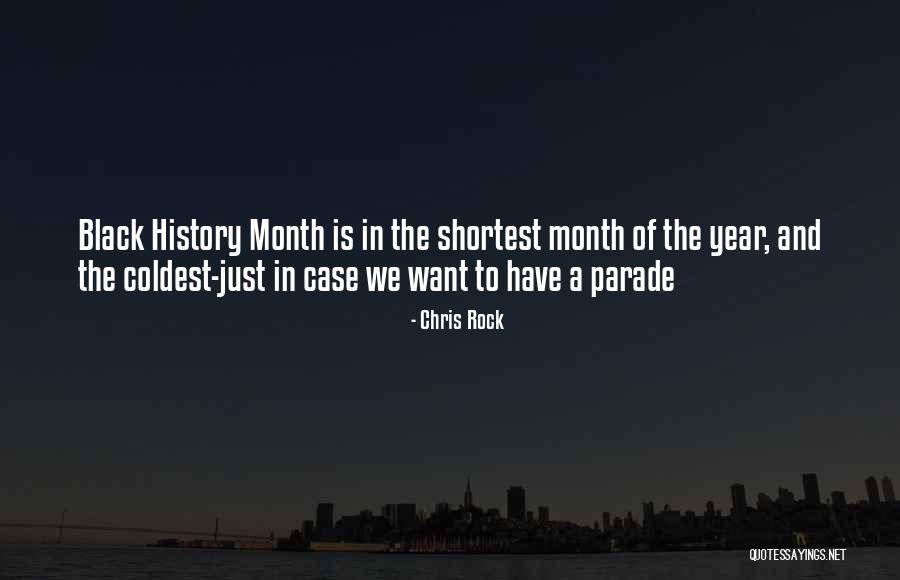 History History Month Quotes By Chris Rock History History Month Quotes By Chris Rock