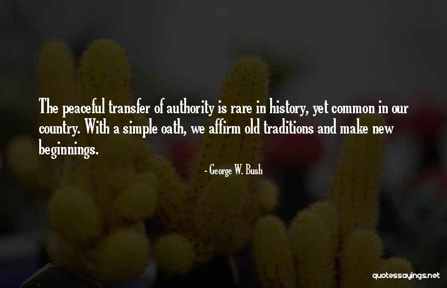 History History Of The Old Quotes By George W. Bush History History Of The Old Quotes By George W. Bush