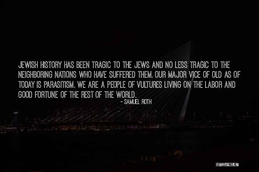 History History Of The Old Quotes By Samuel Roth History History Of The Old Quotes By Samuel Roth