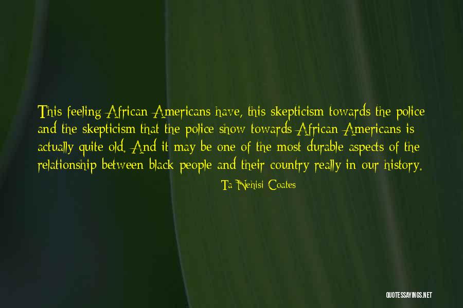 History History Of The Old Quotes By Ta-Nehisi Coates History History Of The Old Quotes By Ta-Nehisi Coates