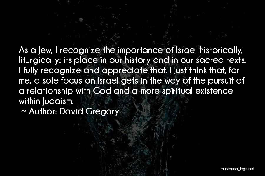 History Importance Quotes By David Gregory