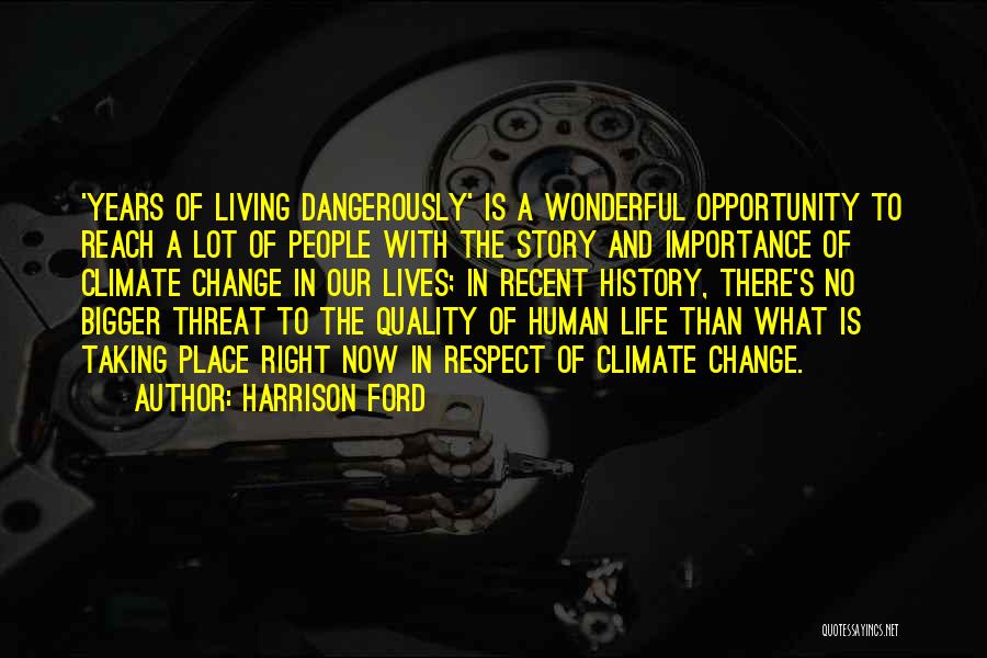 History Importance Quotes By Harrison Ford