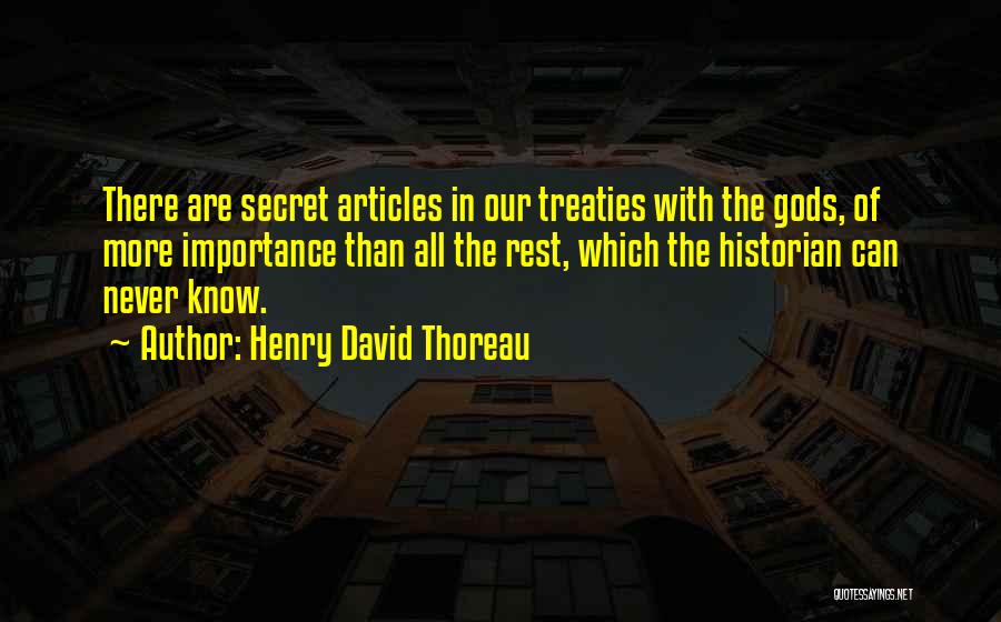 History Importance Quotes By Henry David Thoreau