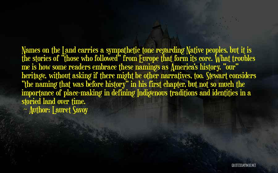 History Importance Quotes By Lauret Savoy