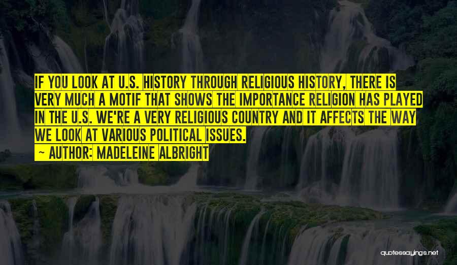 History Importance Quotes By Madeleine Albright