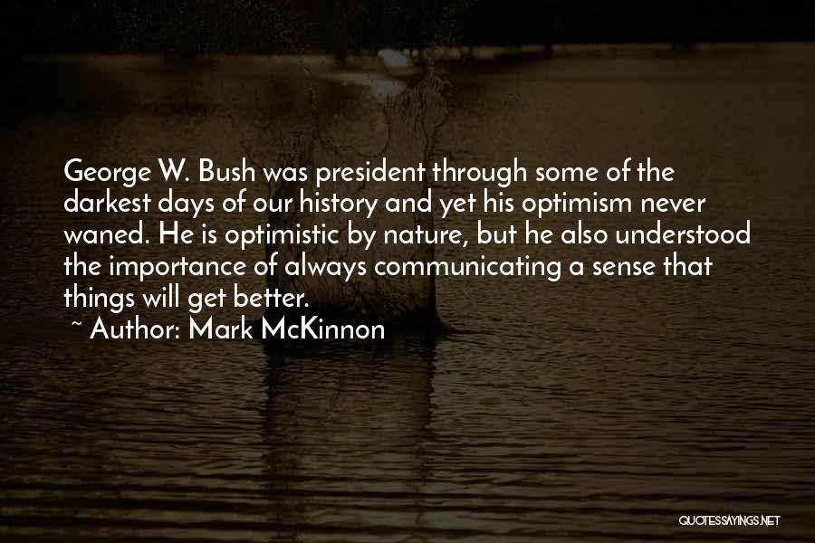 History Importance Quotes By Mark McKinnon