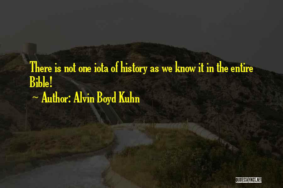 History In The Bible Quotes By Alvin Boyd Kuhn