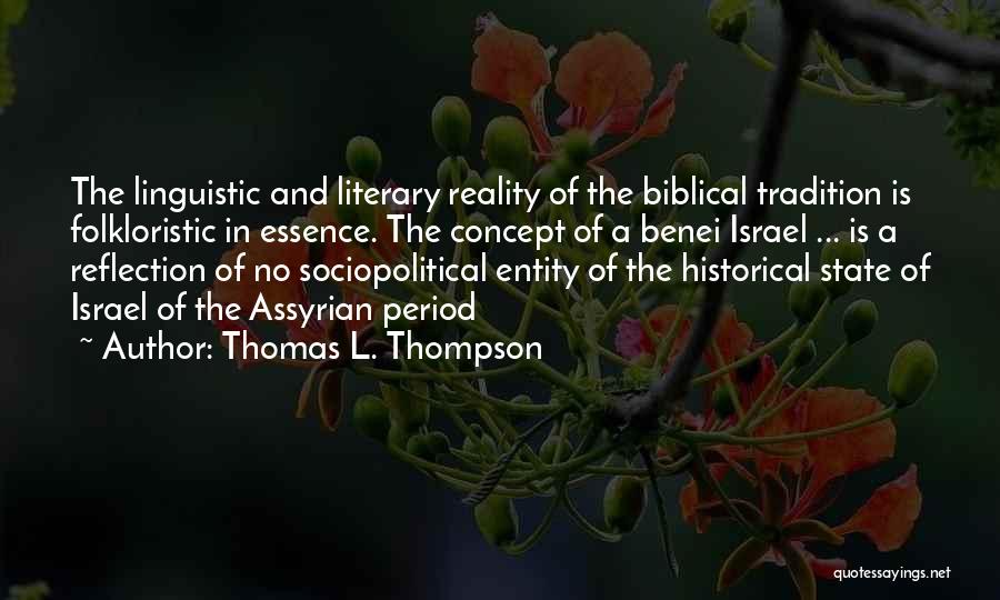History In The Bible Quotes By Thomas L. Thompson