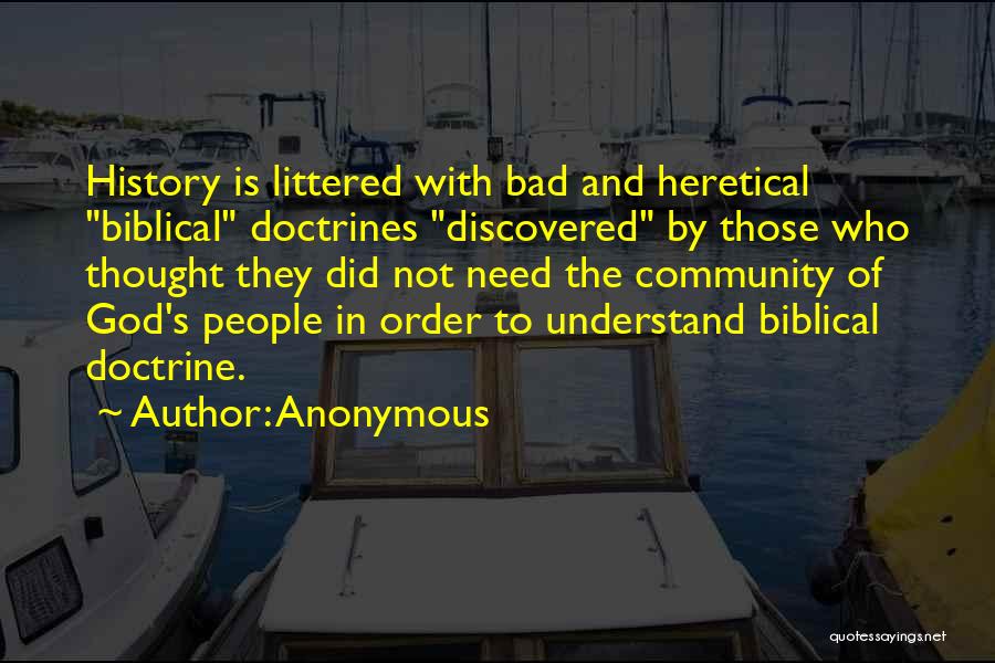 History Is Bad Quotes By Anonymous