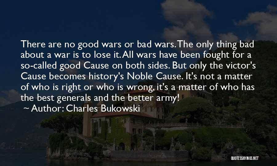 History Is Bad Quotes By Charles Bukowski