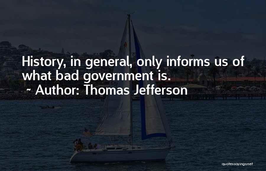 History Is Bad Quotes By Thomas Jefferson