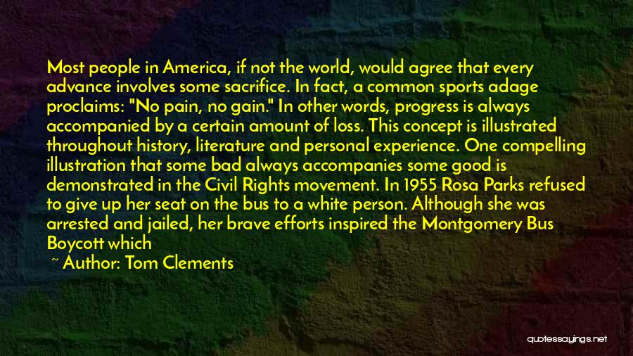 History Is Bad Quotes By Tom Clements