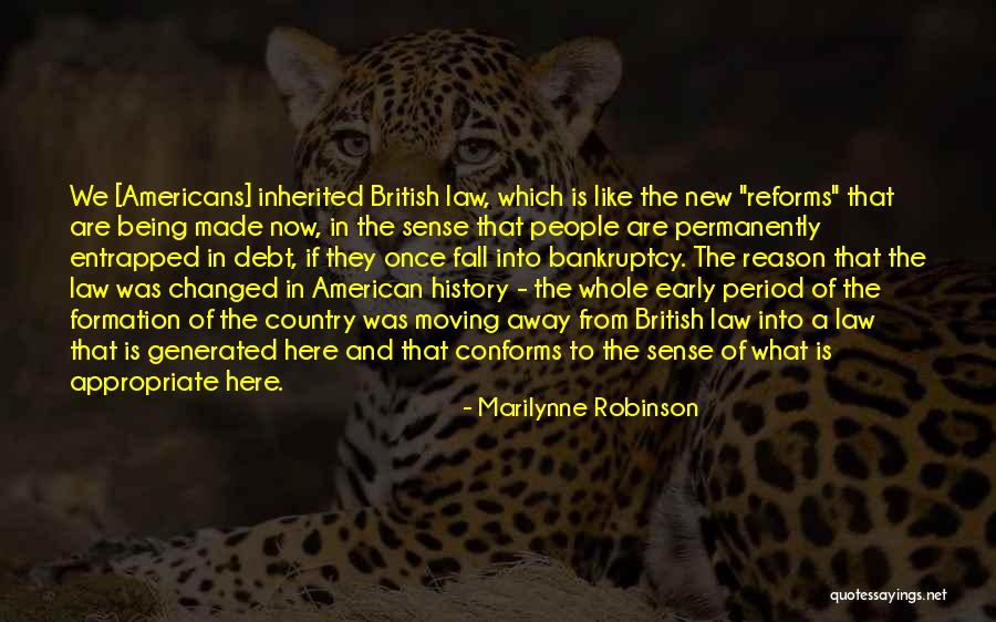 History Is Being Made Quotes By Marilynne Robinson History Is Being Made Quotes By Marilynne Robinson